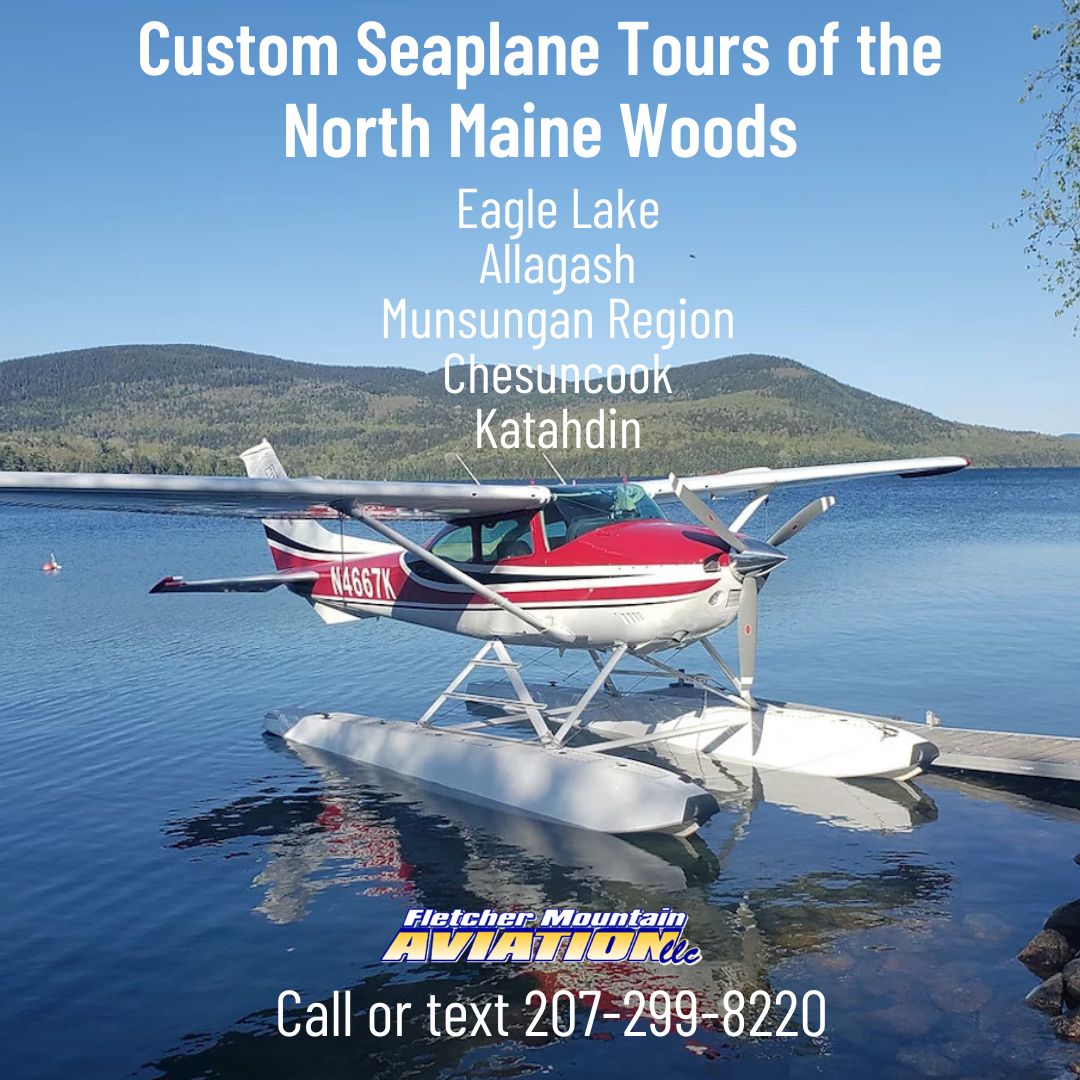 North Maine Woods Seaplane Charters Fletcher Mountain Aviation